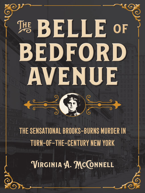 Title details for The Belle of Bedford Avenue by Virginia A - Available